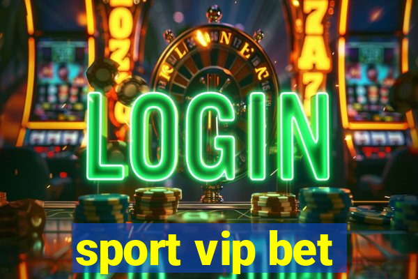 sport vip bet