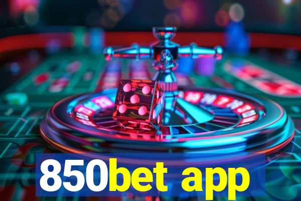 850bet app