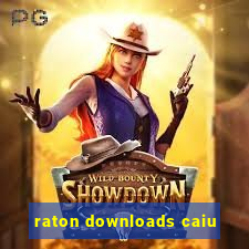 raton downloads caiu