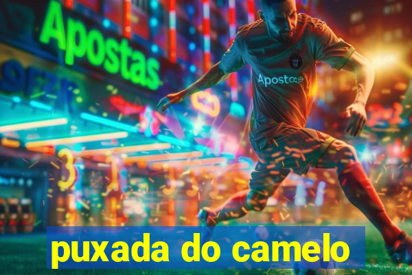 puxada do camelo