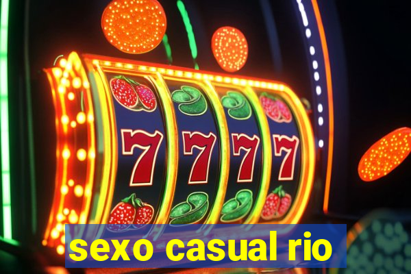 sexo casual rio