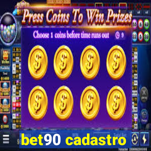 bet90 cadastro