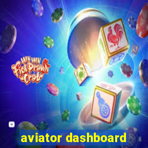 aviator dashboard