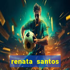 renata santos youtube nua