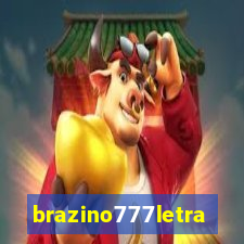 brazino777letra