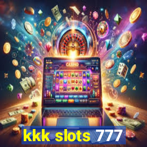 kkk slots 777