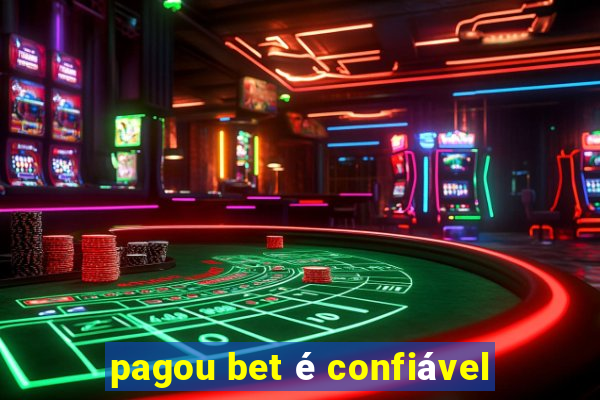 pagou bet é confiável