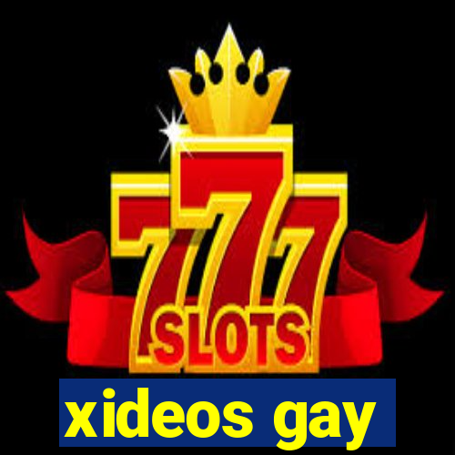 xideos gay