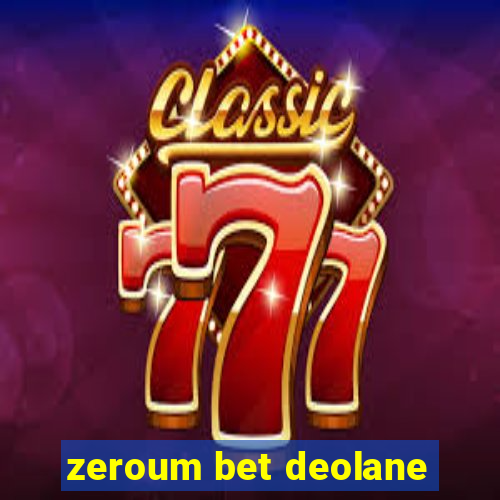 zeroum bet deolane