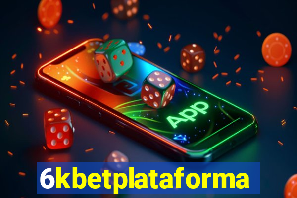 6kbetplataforma