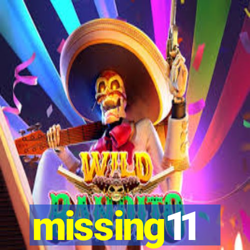 missing11