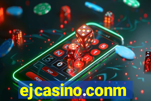 ejcasino.conm