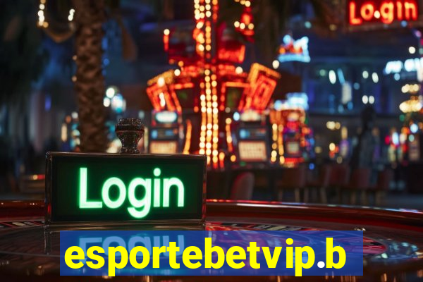 esportebetvip.bet