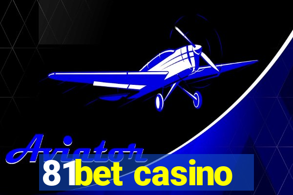 81bet casino