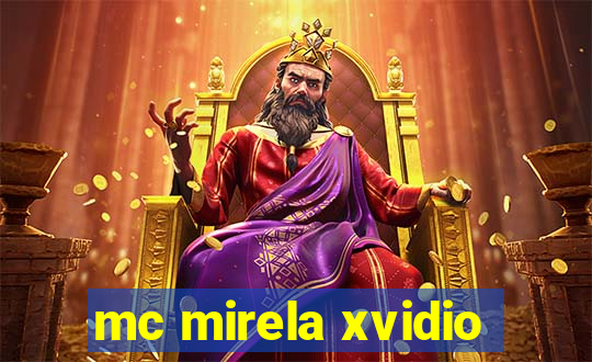 mc mirela xvidio