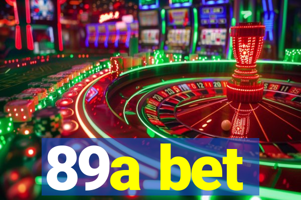 89a bet