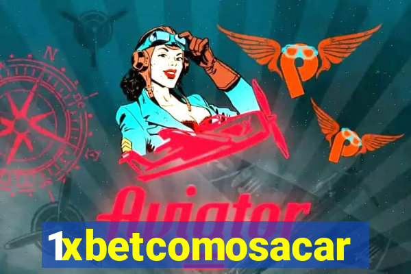 1xbetcomosacar