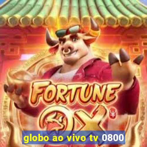 globo ao vivo tv 0800