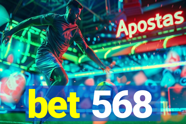 bet 568