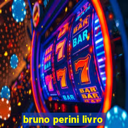 bruno perini livro