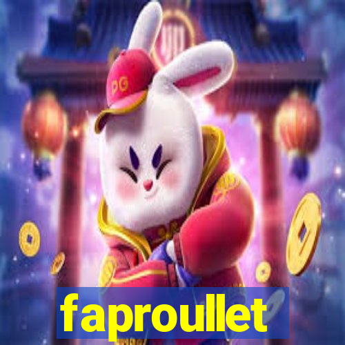 faproullet