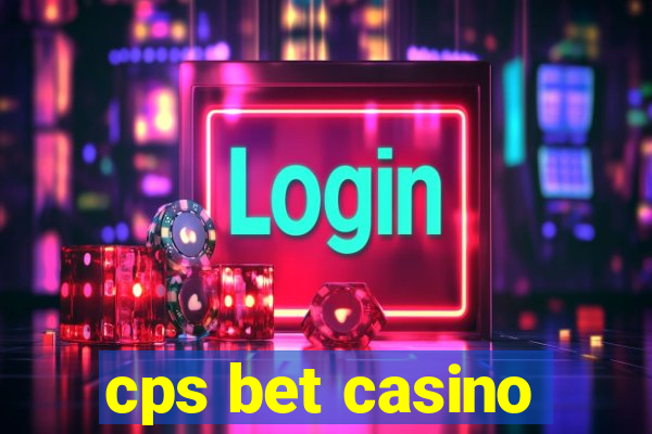 cps bet casino