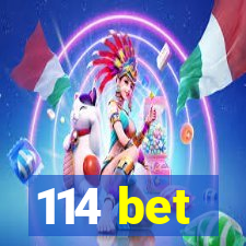 114 bet