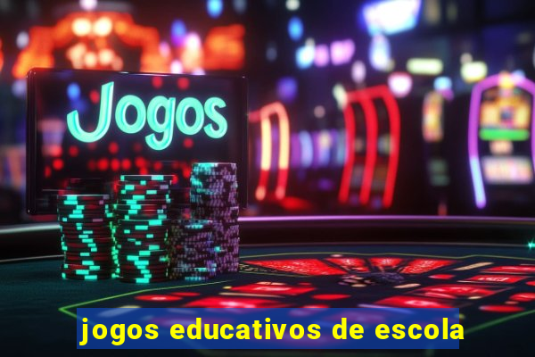 jogos educativos de escola