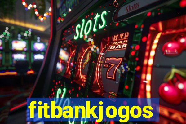 fitbankjogos