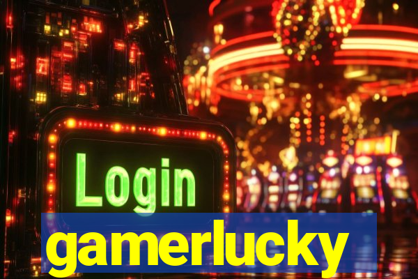 gamerlucky