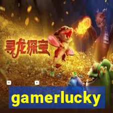 gamerlucky