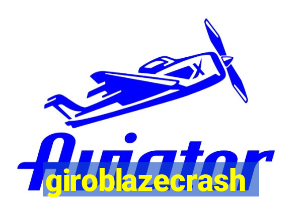 giroblazecrash