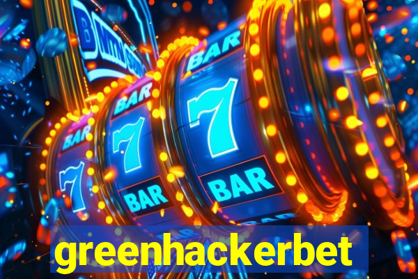 greenhackerbet