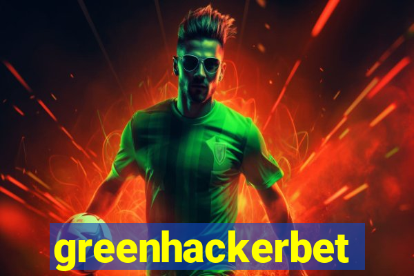 greenhackerbet