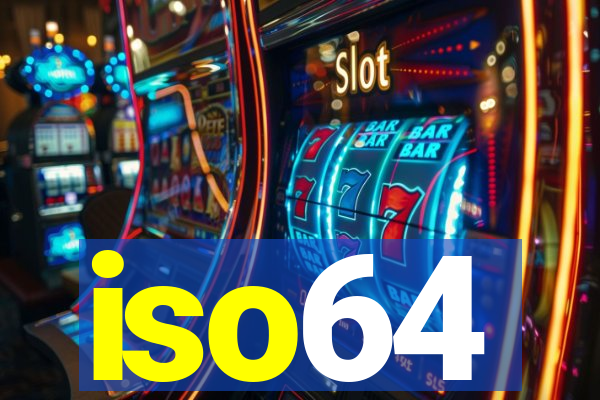 iso64