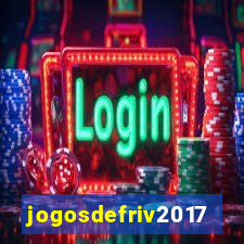 jogosdefriv2017