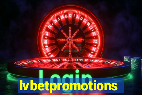 lvbetpromotions