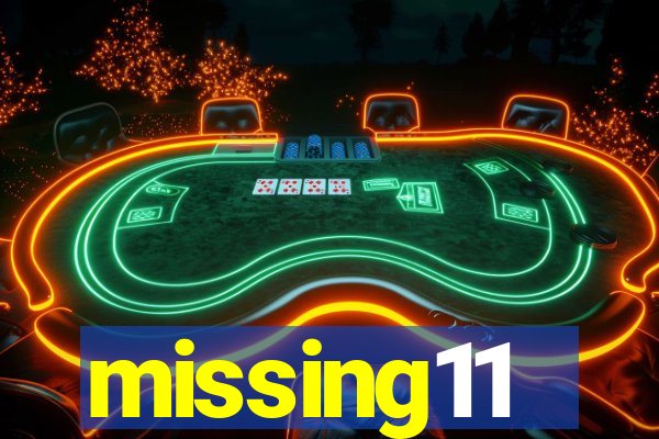 missing11