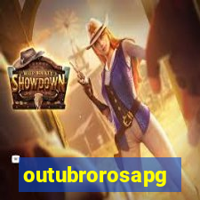 outubrorosapg