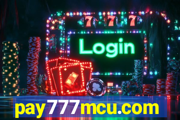 pay777mcu.com