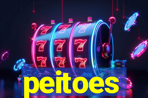 peitoes