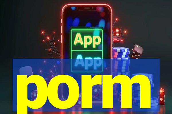 porm