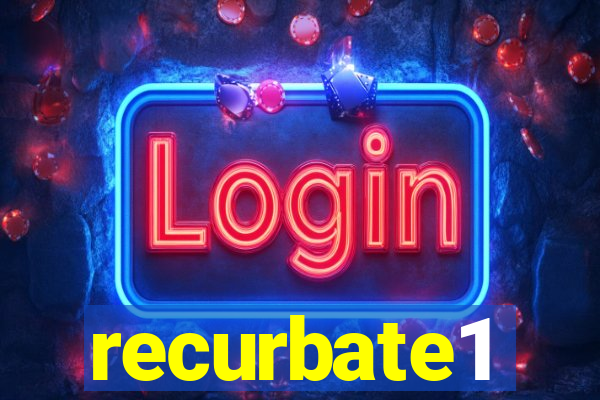 recurbate1