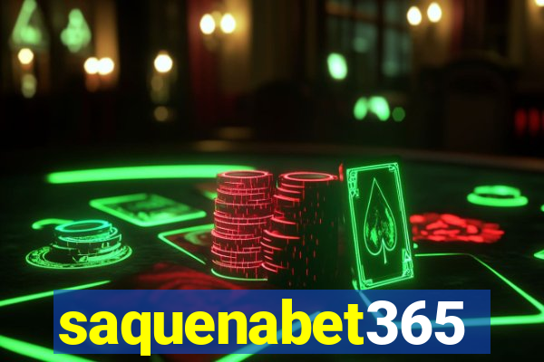 saquenabet365