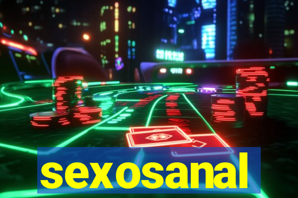 sexosanal