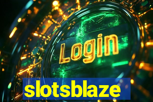 slotsblaze