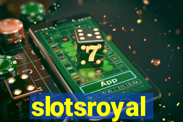 slotsroyal