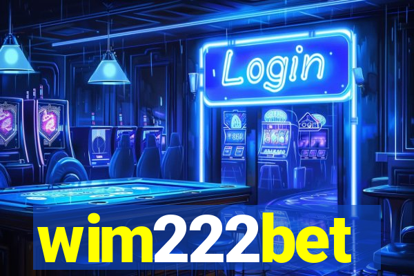 wim222bet