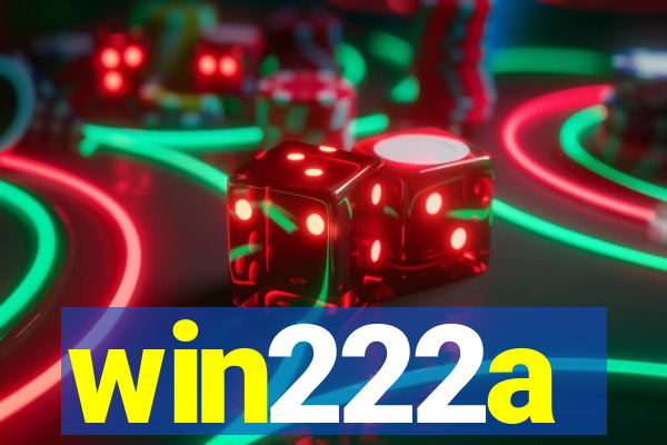 win222a