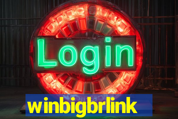 winbigbrlink